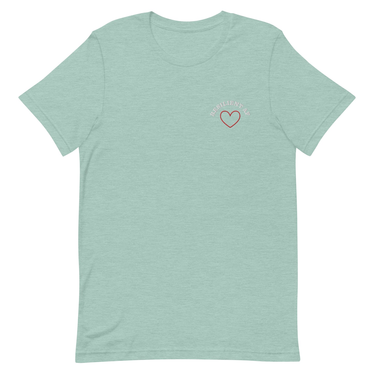 Resilient AF Unisex t-shirt