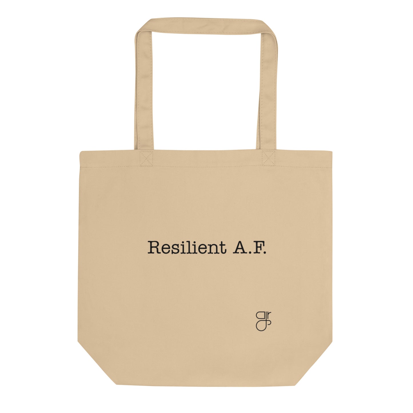 Resilient A.F. Eco Tote Bag